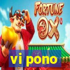 vi pono